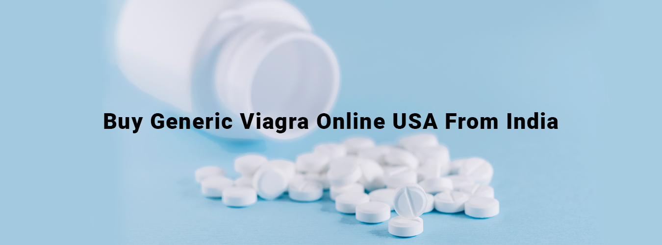 Buy Generic Viagra Online USA From India